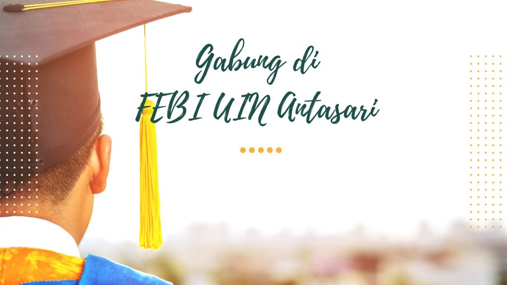 MENYONGSONG MASA DEPAN ERA SERBA DIGITAL: REFORMASI BIROKRASI DI FEBI UIN ANTASARI BANJARMASIN